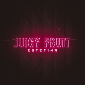 Обложка для ESTET1KA - Juicy Fruit