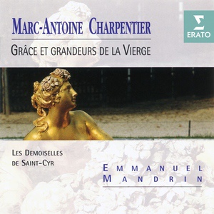 Обложка для Les Demoiselles de Saint-Cyr/Emmanuel Mandrin - Grace et grandeurs de la Vierge: Sicut spina rosam H309