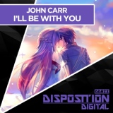 Обложка для John Carr - I'll Be With You