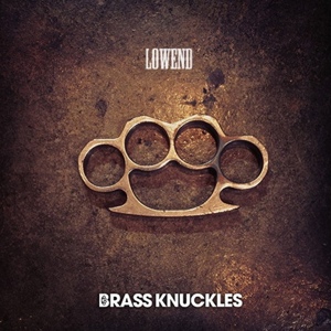 Обложка для Lowend - Brass Knuckles Original Mix