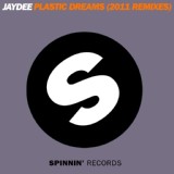 Обложка для Jaydee - Plastic Dreams