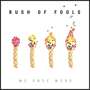 Обложка для Rush of Fools - Come Find Me
