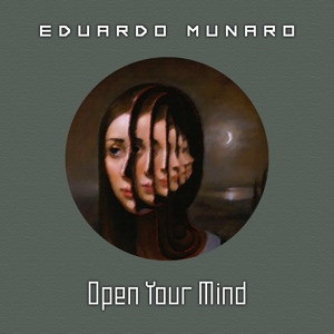 Обложка для Eduardo Munaro - Open Your Mind
