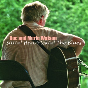 Обложка для Doc & Merle Watson - How Long Blues