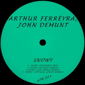 Обложка для Arthur FerrÃ¨yra, John Demunt - Snowy