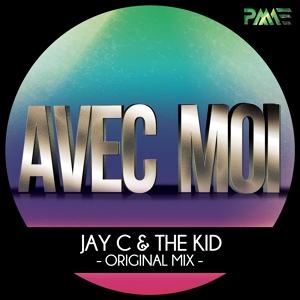Обложка для Jay C & The Kid - Avec Moi (Radio Edit) http://vk.com/public49021963