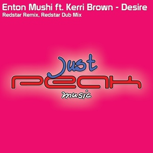 Обложка для Enton Mushi feat. Kerri Brown - Desire (Redstar Dub Mix)