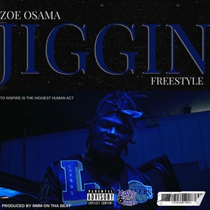Обложка для Zoe Osama - Jiggin' (Freestyle)