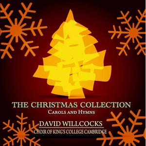 Обложка для David Willcocks, Choir Of King's College Cambridge - I Saw Three Ships