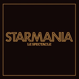 Обложка для Daniel Balavoine, Nanette Workman, Starmania - Sadia et Johnny (Live)