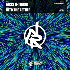 Обложка для Miss N-Traxx - Into The Aether Extended Mix