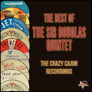 Обложка для Sir Douglas Quintet - It Was in the Pines