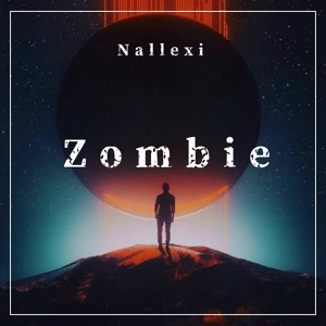 Обложка для Nallexi - Zombie