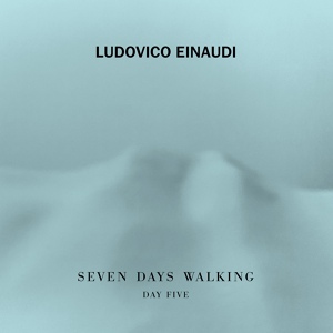 Обложка для Ludovico Einaudi, Federico Mecozzi, Redi Hasa - Einaudi: Ascent Day 5