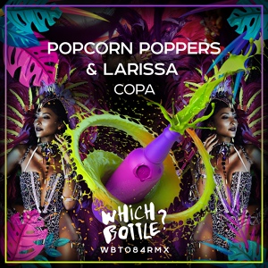Обложка для Popcorn Poppers & Larissa - Copa (Radio Edit)