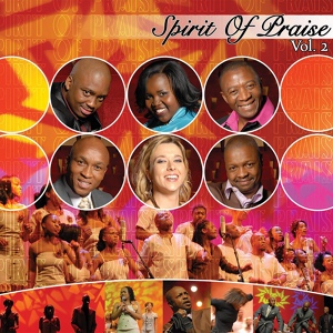Обложка для Spirit of Praise feat. Andile B - Ke Rata Jeso