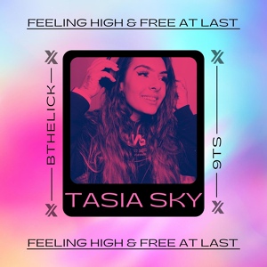 Обложка для Bthelick, 9Ts, Tasia Sky feat. DJ Clipps - You're Making Me High