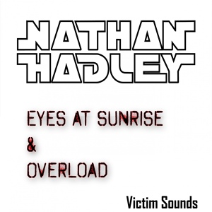 Обложка для Nathan Hadley - Eyes at Sunrise