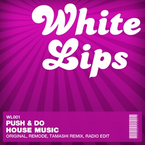 Обложка для Push & Do - House Music