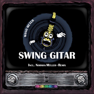 Обложка для Mano Meter - Swing Gitar