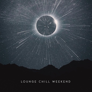 Обложка для Minimal Lounge, Lounge Ibiza - Weekend Relax