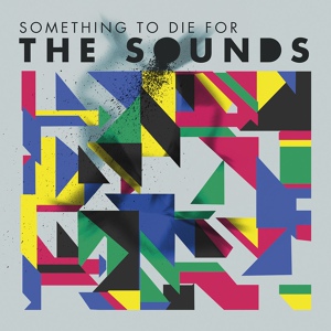 Обложка для The Sounds - Better Off Dead