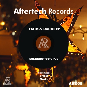 Обложка для Sunburnt Octopus - Faith & Doubt