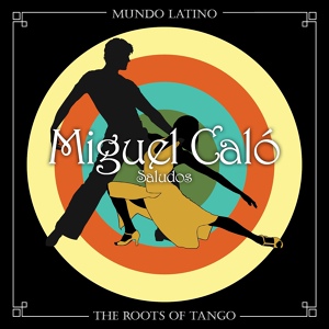 Обложка для Miguel Calo & Raul Iriarte - El Desafio (Milonga)