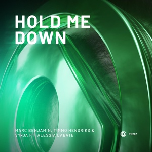 Обложка для Marc Benjamin, Timmo Hendriks, VY•DA feat. Alessia Labate - Hold Me Down