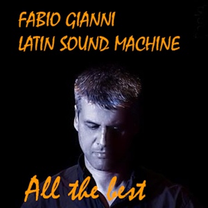 Обложка для fabio gianni, latin sound machine - Cha Cha Fever