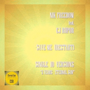 Обложка для Nik Freedom feat.CJ Rupor - Save Me (Restart)
