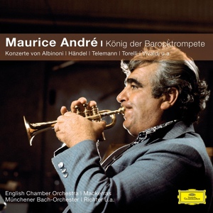 Обложка для Maurice André, Hedwig Bilgram, Münchener Bach-Orchester, Karl Richter - Handel: Oboe Concerto No. 3 in G Minor, HWV 287 - IV. Allegro