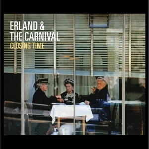 Обложка для Erland & The Carnival - Birth Of A Nation
