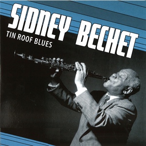 Обложка для Sidney Bechet’s Blue Note Jazzmen - Joshua Fit The Battle Of Jericho