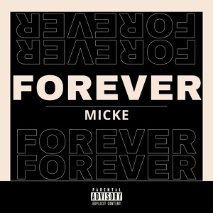Обложка для MICKE - Forever