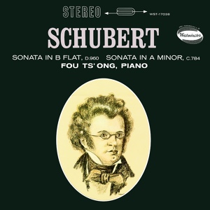 Обложка для Fou Ts'ong - Schubert: Piano Sonata No. 21 in B-Flat Major, D. 960 - III. Scherzo. Allegro vivace con delicatezza