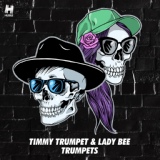 Обложка для Timmy Trumpet, Lady Bee - Trumpets
