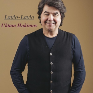 Обложка для Uktam Hakimov - Laylo-Laylo
