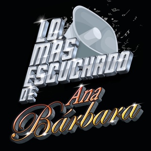 Обложка для Ana Bárbara - Quise Olvidar