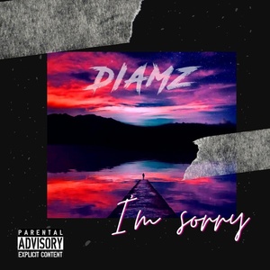 Обложка для Diamz - I’m Sorry