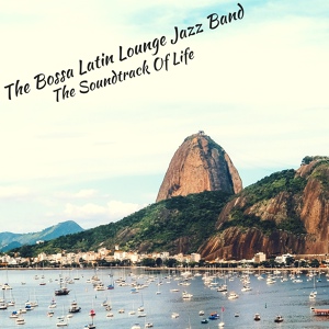 Обложка для The Bossa Latin Lounge Jazz Band - Open Your Eyes