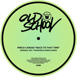 Обложка для Mirco Caruso - Back To That Time