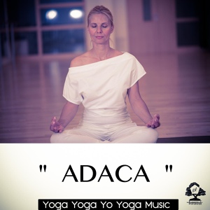 Обложка для Yoga, Yoga Yo, Yoga Music - Hatha Yoga: Standing Yoga Poses (20 min)1