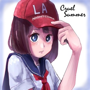 Обложка для LA Nightcore - Cruel Summer