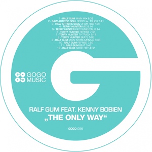 Обложка для Ralf Gum feat. Kenny Bobien - The Only Way