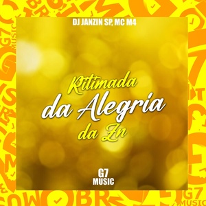 Обложка для DJ JANZIN SP, MC M4 - Ritimada da Alegria da Zn