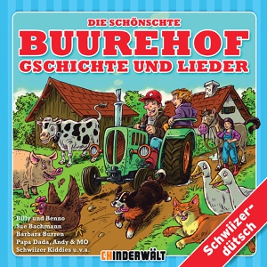 Обложка для Schwiizer Kiddies - Spass uf em Buurehof