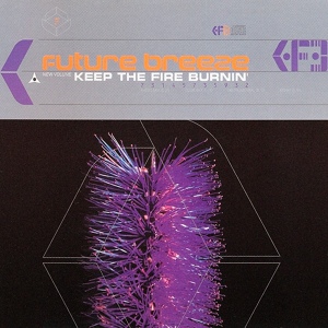 Обложка для Future Breeze - Keep the Fire Burnin'