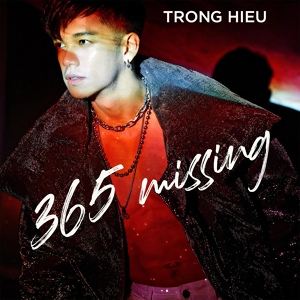 Обложка для Trong Hieu - 365 Missing