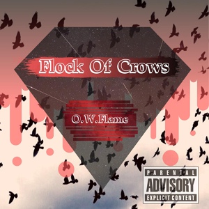 Обложка для O.W.Flame - Flock of Crows